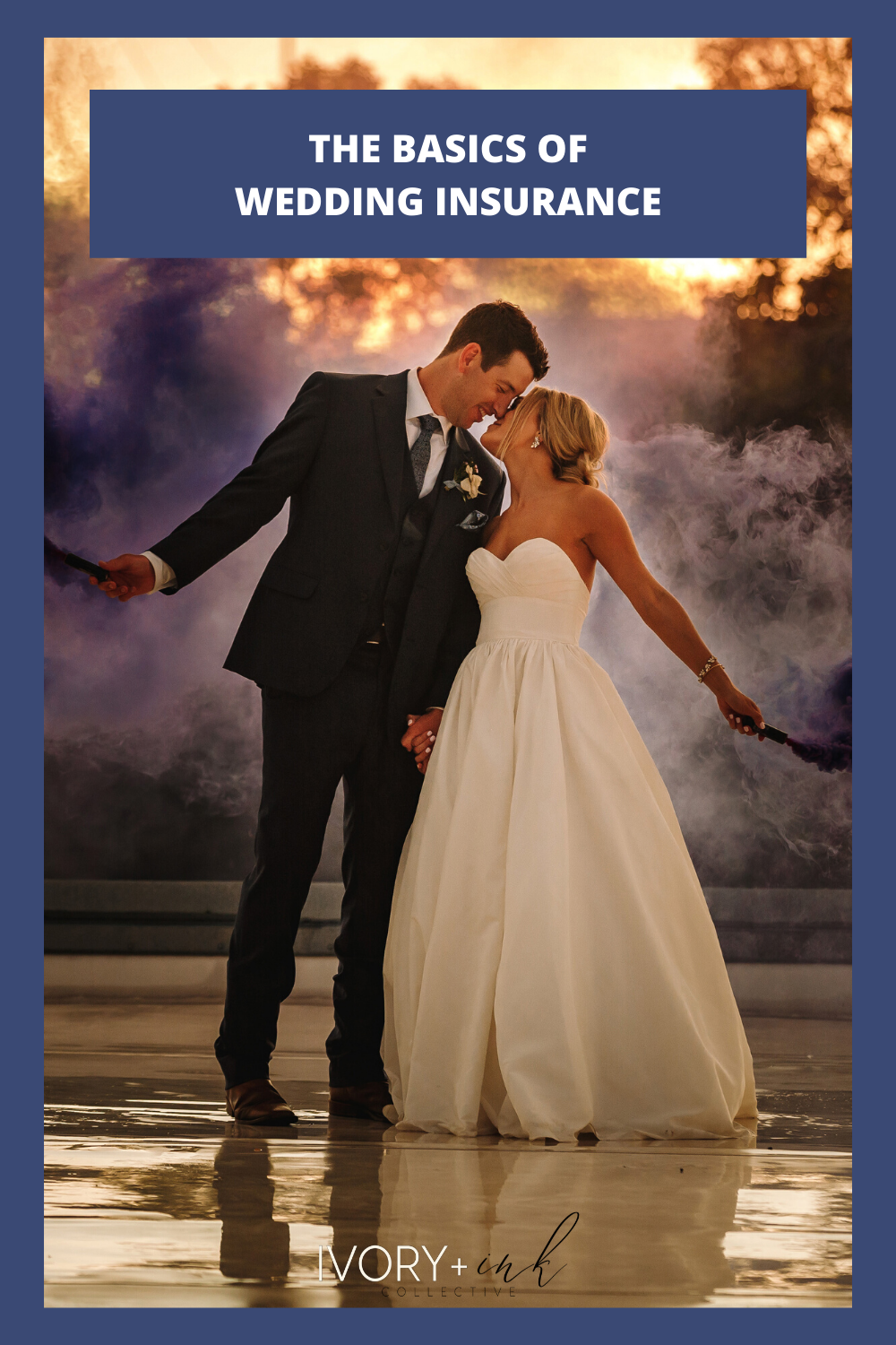 The Basics of Wedding Insurance - originally published on ivoryandink.com